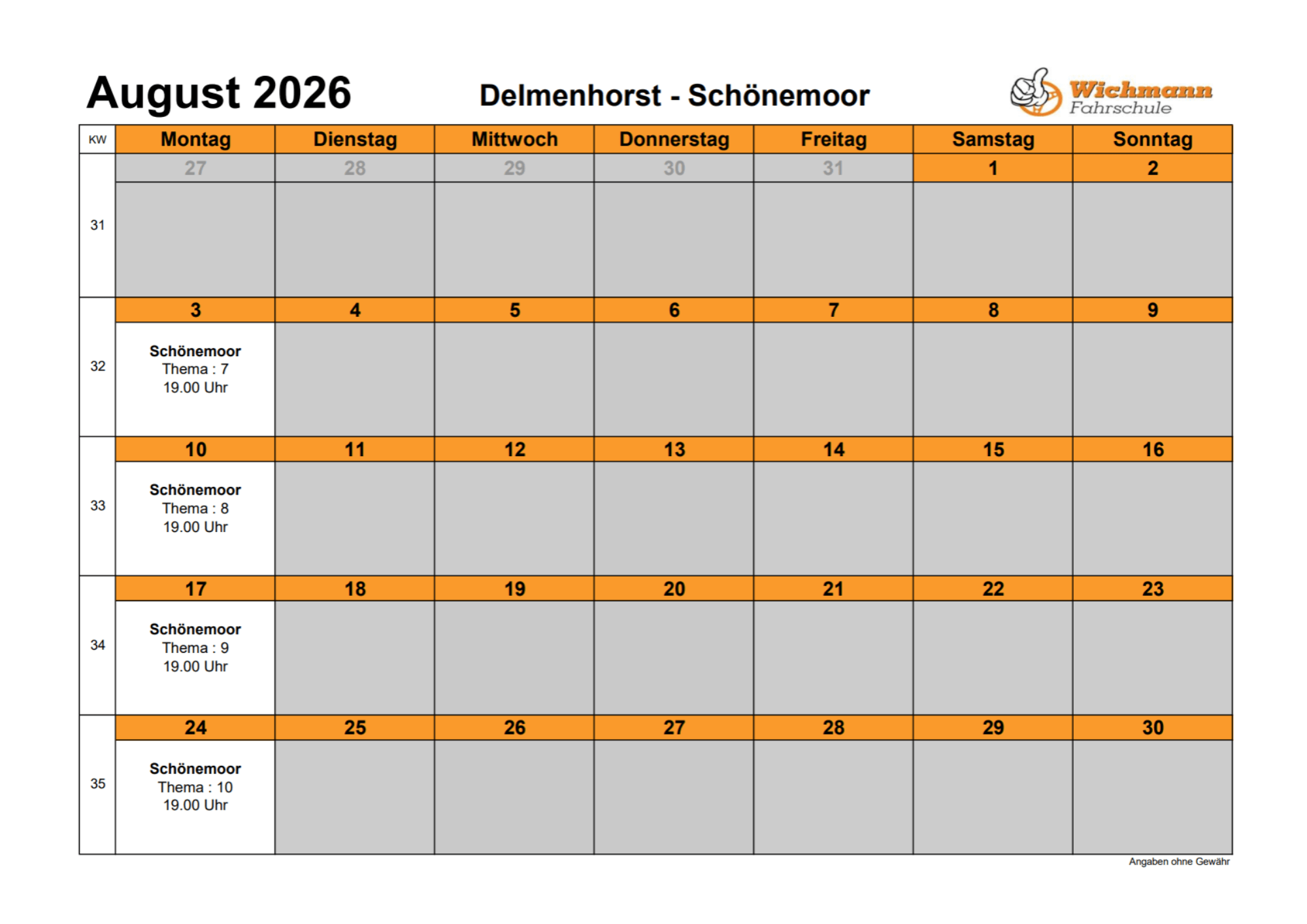 August 2026 calendar page for Delmenhorst–Schönenmoor with orange day headers and grey blank cells; some evenings listed at 19:00 Uhr for Schönenmoor events (Thema: 7, 8, 9...).