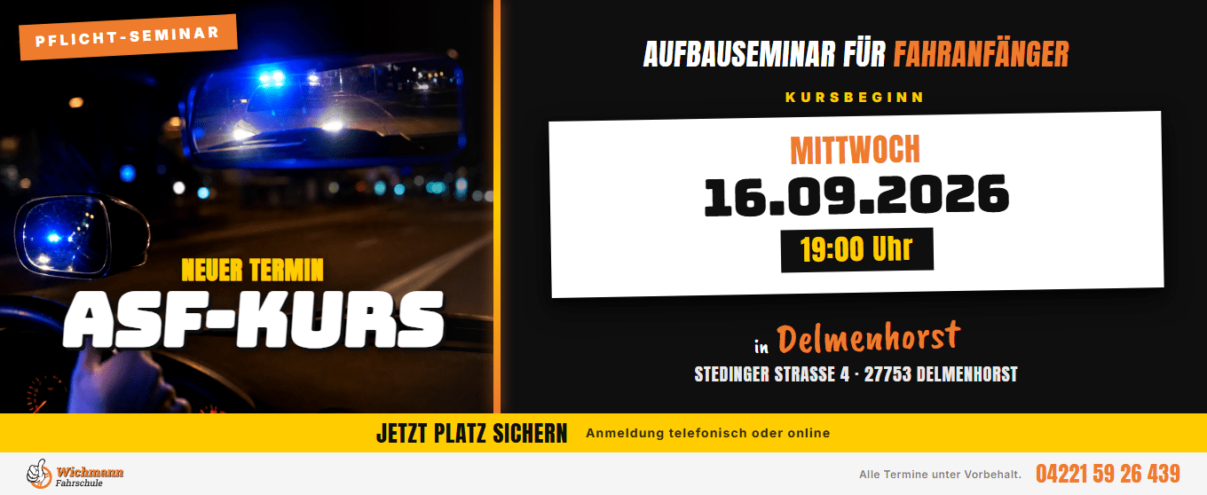 header-1360x558 Banner promoting ASF course for drivers: left shows police car interior with blue lights and bold 'NEUER TERMIN ASF-KURS'; right shows date and venue details on a white card against black background; bottom yellow call-to-action to book a seat.