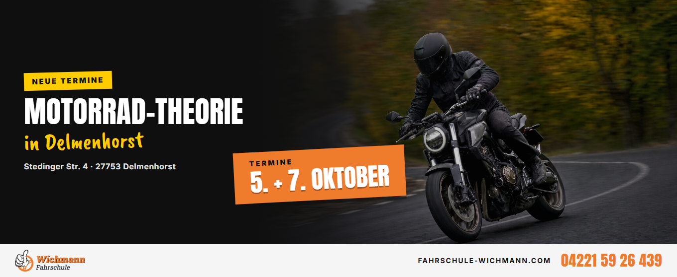Promotional banner for Motorrad-Theorie in Delmenhorst with dates 5 and 7 October; motorcycle on a curved road and Fahrschule Wichmann branding.